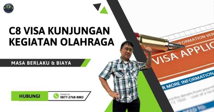 C8 Visa Kunjungan Kegiatan Olahraga: Masa Berlaku & Biaya