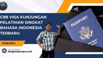 C9B Visa Kunjungan Pelatihan Singkat Bahasa Indonesia Terbaru