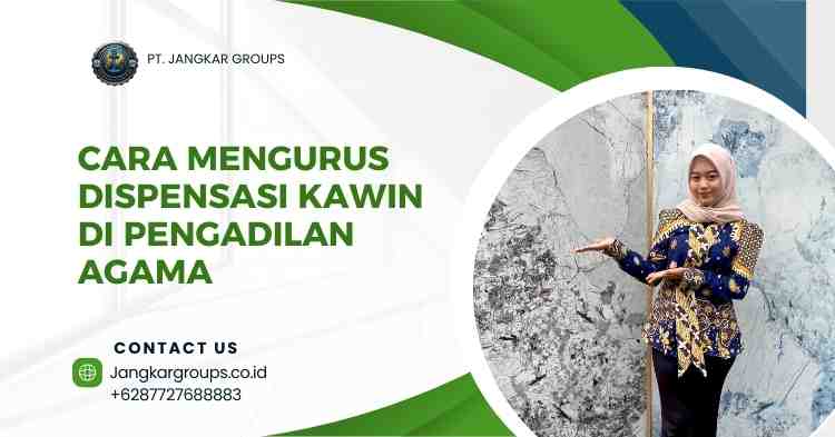 Cara Mengurus Dispensasi Kawin di Pengadilan Agama