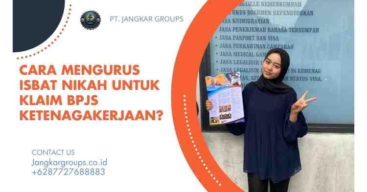 Cara Mengurus Isbat Nikah untuk Klaim BPJS Ketenagakerjaan?
