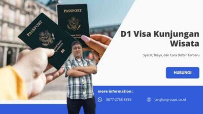 D1 Visa Kunjungan Wisata: Syarat, Biaya, dan Cara Daftar Terbaru