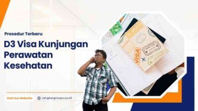 D3 Visa Kunjungan Perawatan Kesehatan: Prosedur Terbaru