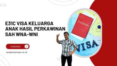 E31C Visa Keluarga Anak Hasil Perkawinan Sah WNA-WNI