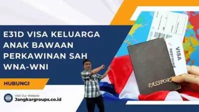 E31D Visa Keluarga Anak Bawaan Perkawinan Sah WNA-WNI