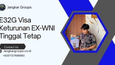 E32G Visa Keturunan EX-WNI Tinggal Tetap