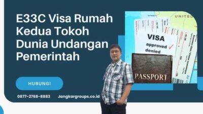 E33C Visa Rumah Kedua Tokoh Dunia Undangan Pemerintah