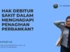 Hak Debitur Sakit Dalam Menghadapi Penagihan Perbankan?