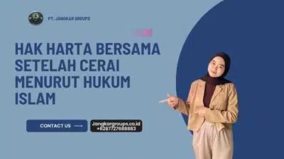 Hak Harta Bersama Setelah Cerai Menurut Hukum Islam