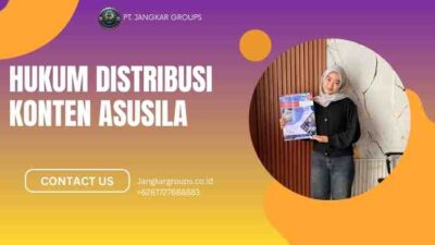 Hukum Distribusi Konten Asusila