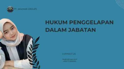 Hukum Penggelapan Dalam Jabatan