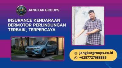 Insurance Kendaraan Bermotor Perlindungan Terbaik, Terpercaya