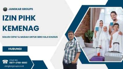 Izin PIHK Kemenag: Solusi Cepat & Mudah untuk Biro Haji Khusus