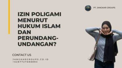 Izin Poligami Menurut Hukum Islam dan Perundang-undangan?