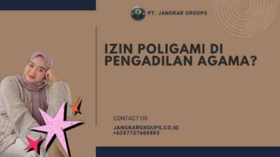 Izin Poligami di Pengadilan Agama?