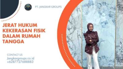 Jerat Hukum Kekerasan Fisik Dalam Rumah Tangga