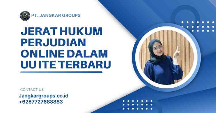 Jerat Hukum Perjudian Online dalam UU ITE Terbaru