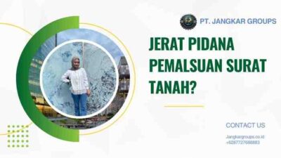 Jerat Pidana Pemalsuan Surat Tanah?