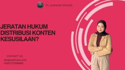 Jeratan Hukum Distribusi Konten Kesusilaan?