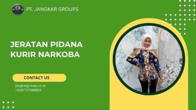 Jeratan Pidana Kurir Narkoba