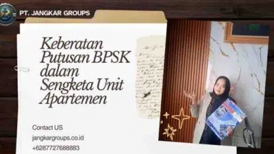 Keberatan Putusan BPSK dalam Sengketa Unit Apartemen