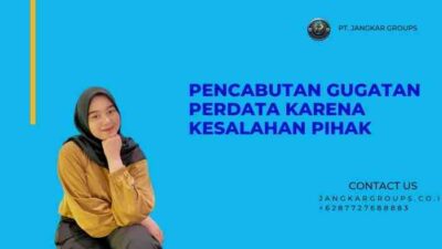 Pencabutan Gugatan Perdata Karena Kesalahan Pihak