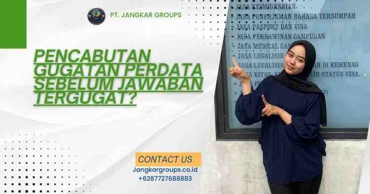 Pencabutan Gugatan Perdata Sebelum Jawaban Tergugat?