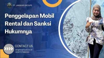 Penggelapan Mobil Rental dan Sanksi Hukumnya