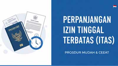 Perpanjangan Izin Tinggal Terbatas (ITAS)