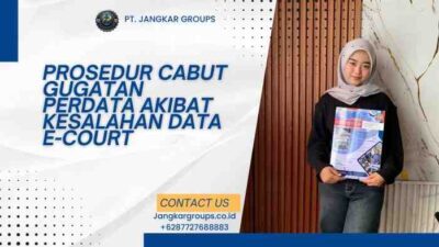 Prosedur Cabut Gugatan Perdata Akibat Kesalahan Data e-Court