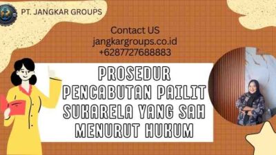 Prosedur Pencabutan Pailit Sukarela yang Sah Menurut Hukum