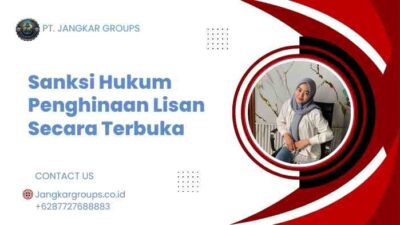 Sanksi Hukum Penghinaan Lisan Secara Terbuka