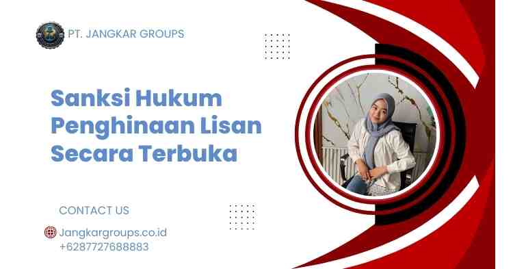 Sanksi Hukum Penghinaan Lisan Secara Terbuka