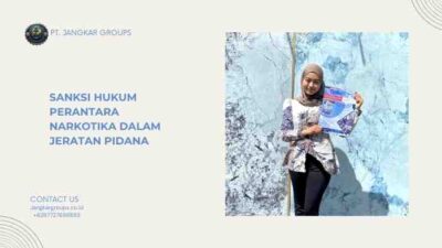 Sanksi Hukum Perantara Narkotika dalam Jeratan Pidana