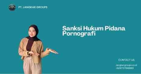 Sanksi Hukum Pidana Pornografi