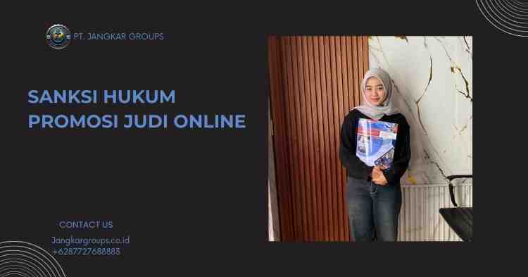 Sanksi Hukum Promosi Judi Online