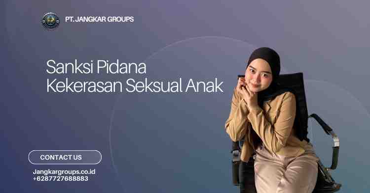 Sanksi Pidana Kekerasan Seksual Anak