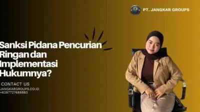 Sanksi Pidana Pencurian Ringan dan Implementasi Hukumnya?