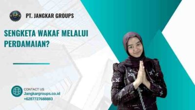 Sengketa Wakaf Melalui Perdamaian?