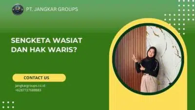 Sengketa Wasiat dan Hak Waris?