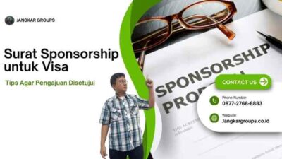 Surat Sponsorship untuk Visa: Tips Agar Pengajuan Disetujui
