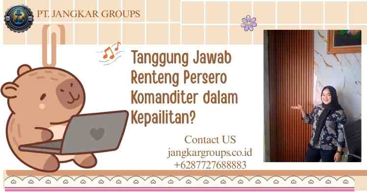 Tanggung Jawab Renteng Persero Komanditer dalam Kepailitan?