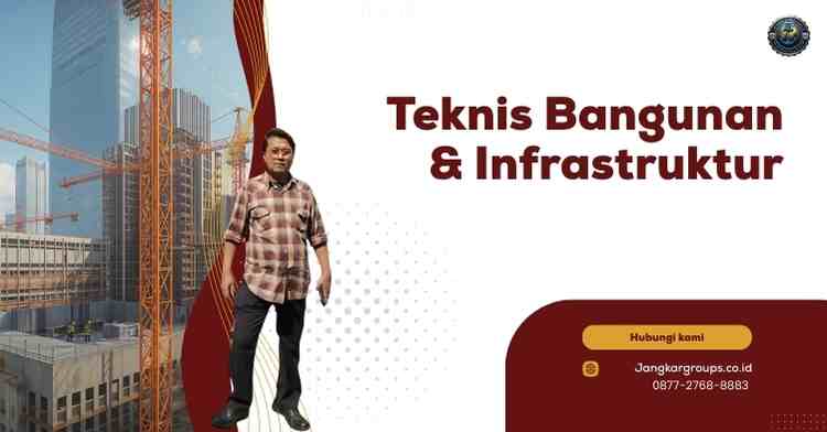 Teknis Bangunan & Infrastruktur: Jasa Konstruksi Terpercaya