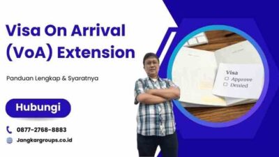 Visa On Arrival (VoA) Extension: Panduan Lengkap & Syaratnya