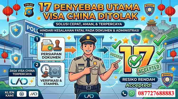 17 Penyebab Utama Visa China di Tolak