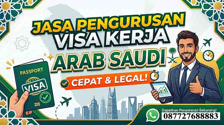 Jasa Pengurusan Visa Kerja Arab Saudi