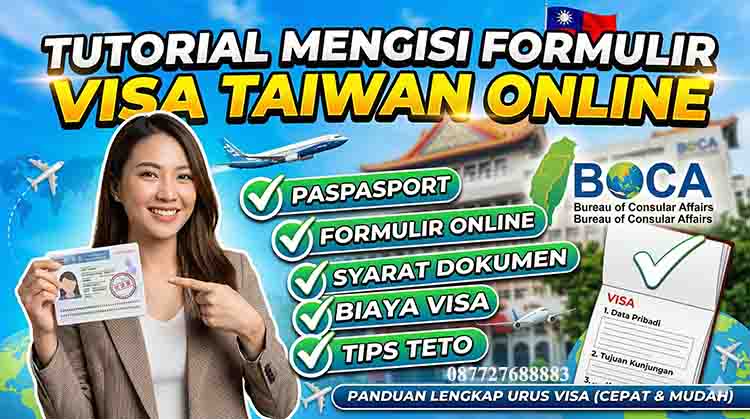 Tutorial Mengisi Formulir Visa Taiwan
