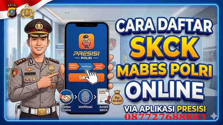 Cara Daftar SKCK Mabes Polri Online via Aplikasi PRESISI