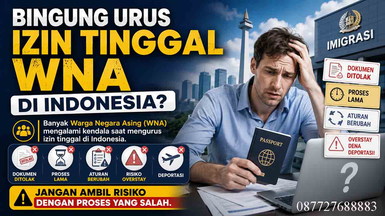 Bingung Urus Izin Tinggal WNA