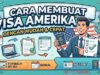 Cara Membuat Visa Amerika