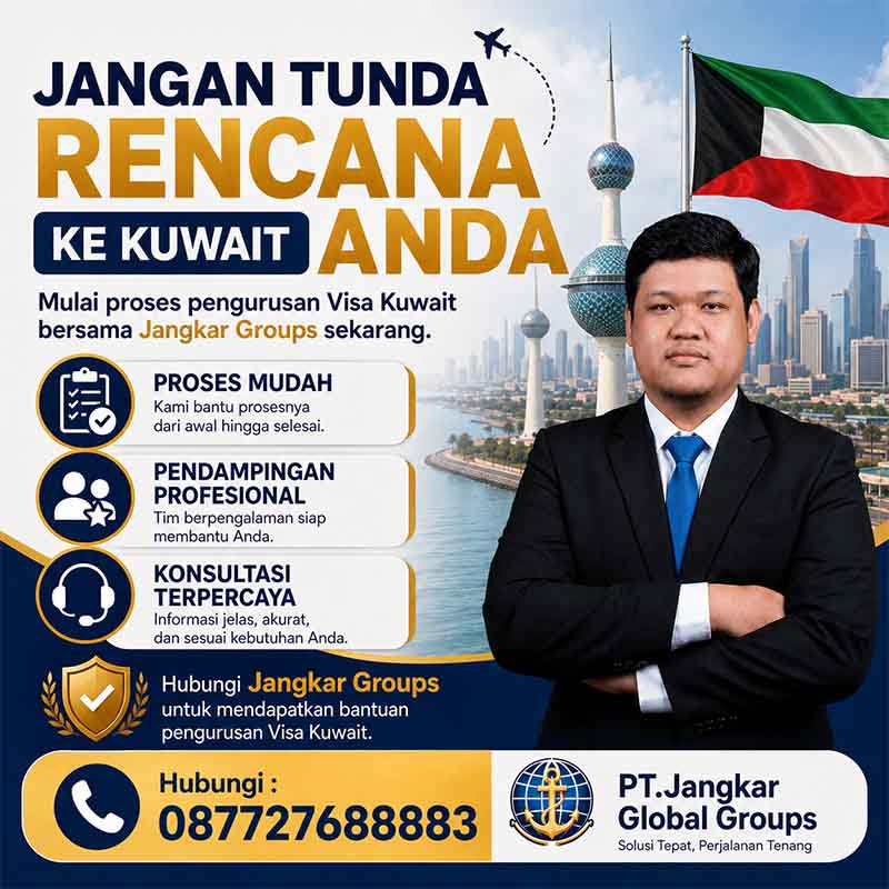 Jangan Tunda Rencana Anda ke Kuwait